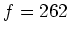 $f=262$