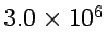 $3.0 \times 10^{6}$