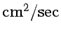 $\rm cm^2/sec$