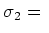 $\sigma_2 = $