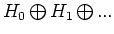 $H_0\bigoplus H_1 \bigoplus ... $