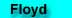 Floyd
