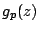 $\displaystyle g_{p}(z)$