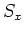 $\displaystyle S_x$