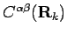 $C^{\alpha \beta }({\bf R}_k)$