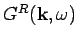 $G^R({\bf k},\omega )$