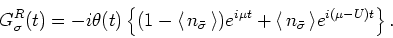 \begin{displaymath}
G^R_{\sigma } (t) = -i \theta (t) \left\{ (1 - {\langle\, }n...
...ngle\, }n_{\bar{\sigma}} {\,\rangle }e^{i(\mu - U)t} \right\}.
\end{displaymath}