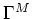 $\Gamma ^M$