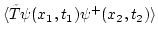 $\displaystyle \langle \tilde T \psi(x_1,t_1) \psi^+(x_2,t_2)
\rangle$