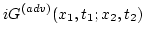 $\displaystyle iG^{(adv)}(x_1,t_1;x_2,t_2)$