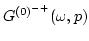 $\displaystyle G^{(0)^{-+}}(\omega,p)$