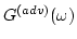 $G^{(adv)}(\omega)$