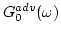 $G^{adv}_0(\omega)$