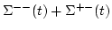 $\displaystyle \Sigma^{--}(t)+\Sigma^{+-}(t)$